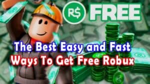 The 3 Easy and Fast Ways To Get Free Robux