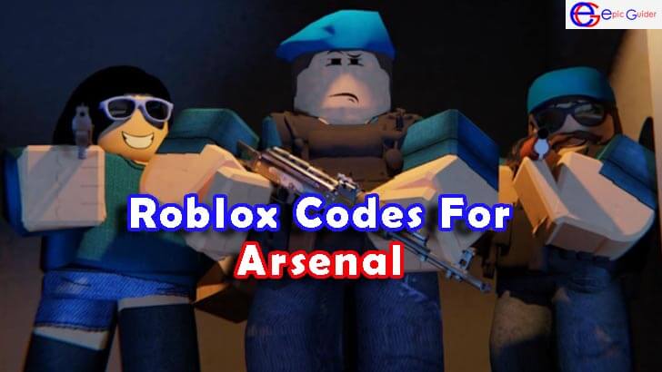 Roblox Arsenal Codes List (Updated)