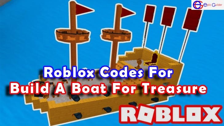 Roblox Build a Boat for Treasure Codes List (Updated)