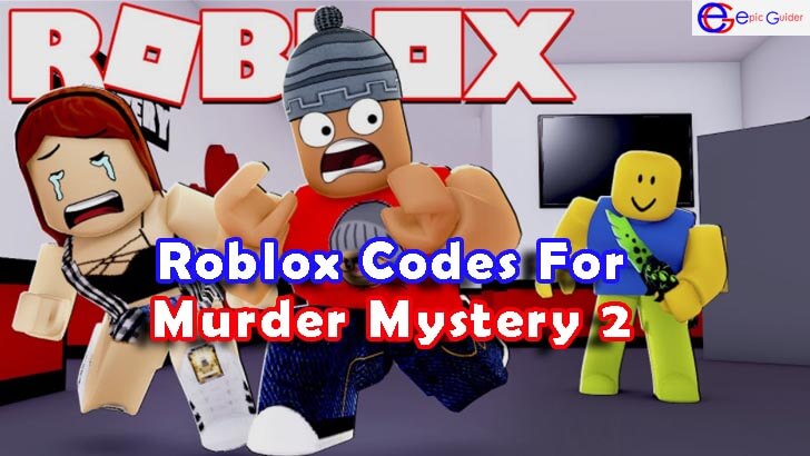 Roblox Murder Mystery 2 Codes List (Updated)
